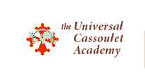 The Universal Cassoulet Academy
