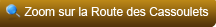 zoom sur la route des cassoulets